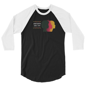 JUNETEENTH 3/4 sleeve raglan shirt