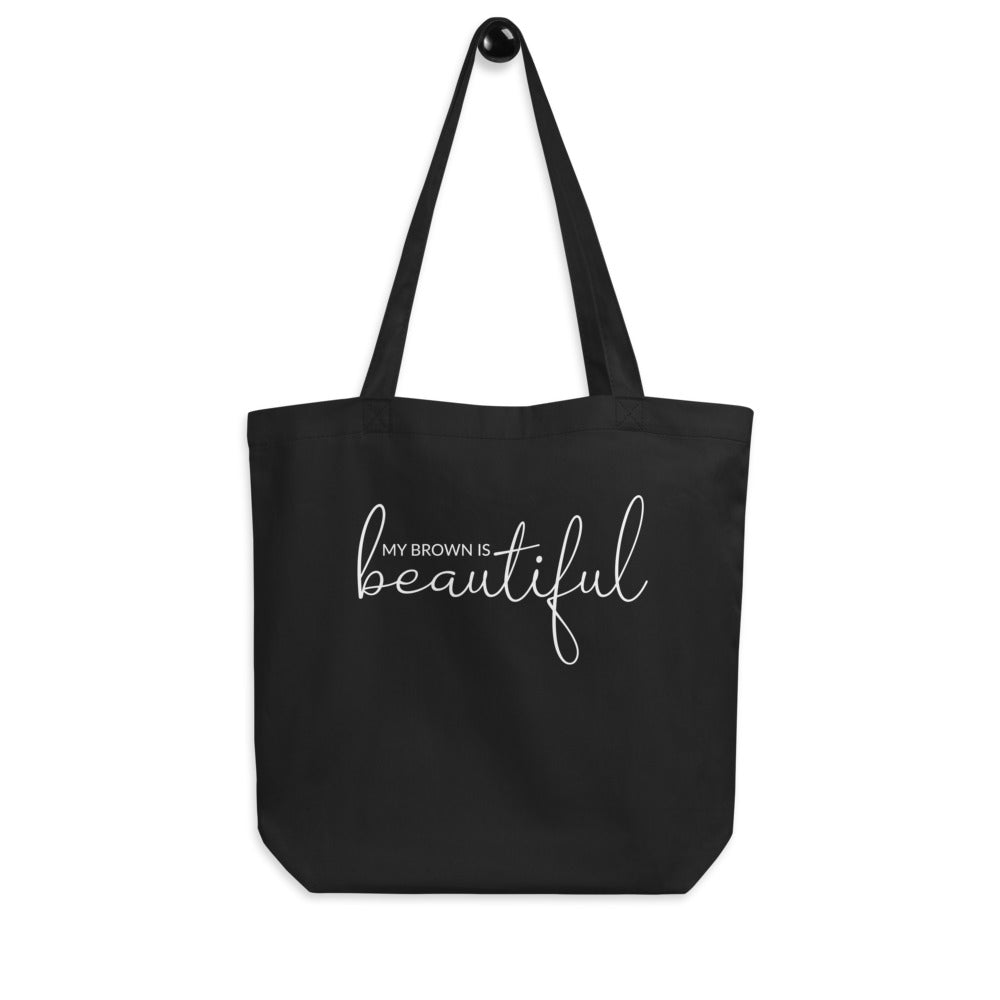 MY BROWN IS BEAUTIFUL | Eco Tote Bag