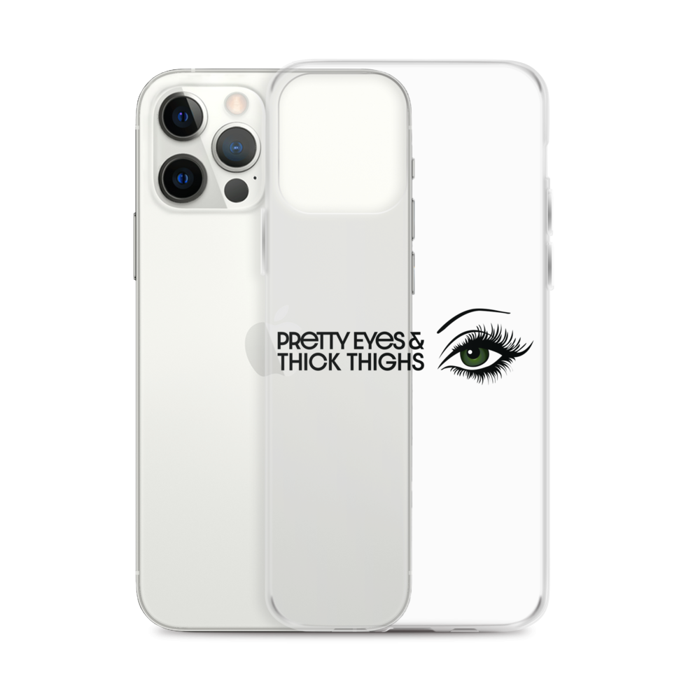 Pretty Eyes & Thick Thighs | Green | iPhone Case