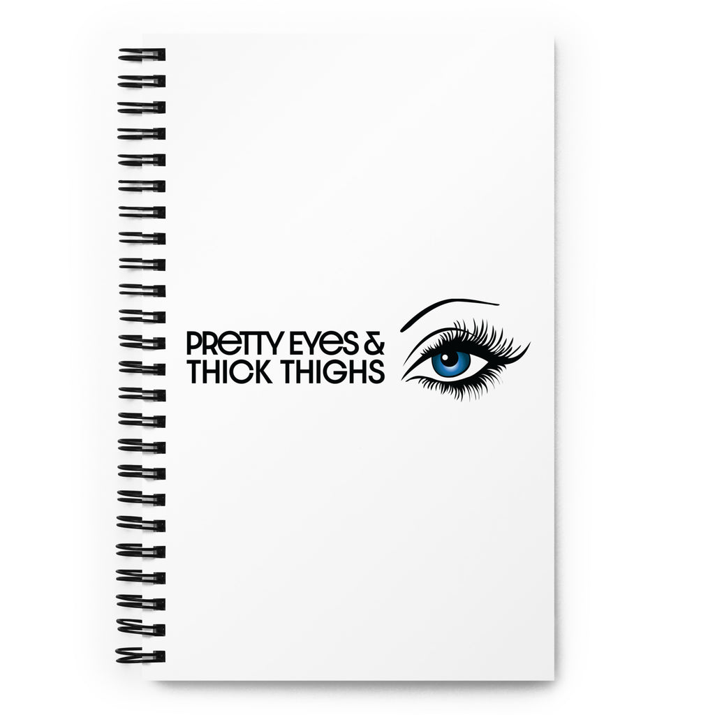 PRETTY EYES & THICK THIGHS | DARK BLUE | SPIRAL NOTEBOOK