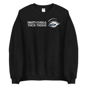 PRETTY EYES & THICK THIGHS | DARK BLUE | UNISEX CREWNECK