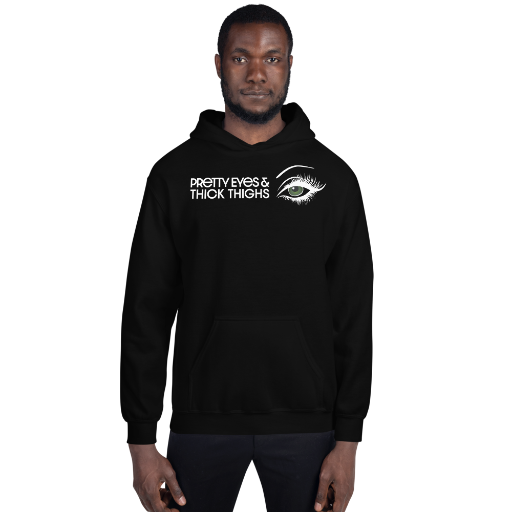 Pretty Eyes & Thick Thighs | Green | Unisex Hoodie