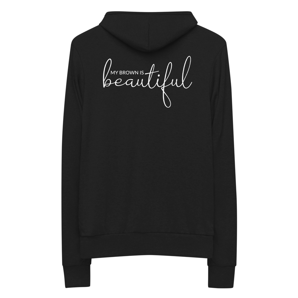 MY BROWN IS BEAUTIFUL | UNISEX HOODIE ZIP UP