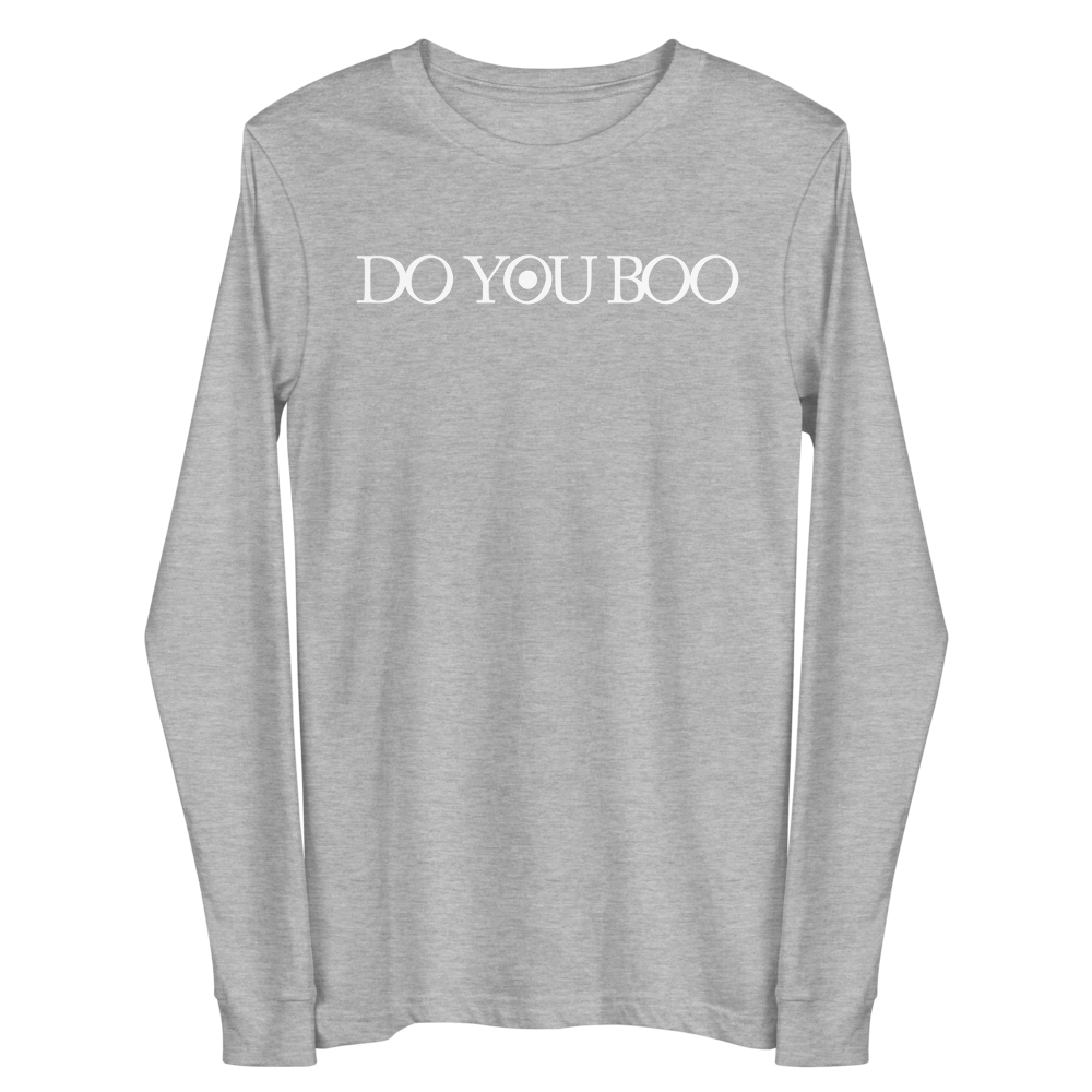 Do You Boo | Unisex Long Sleeve