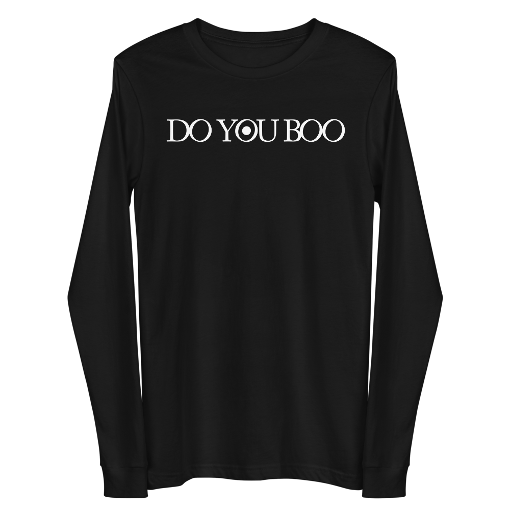 Do You Boo | Unisex Long Sleeve