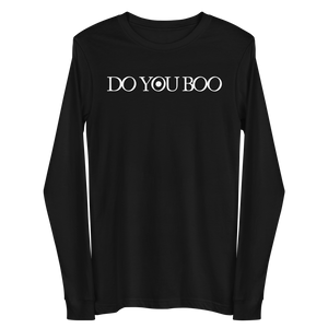 Do You Boo | Unisex Long Sleeve