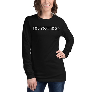 Do You Boo | Unisex Long Sleeve