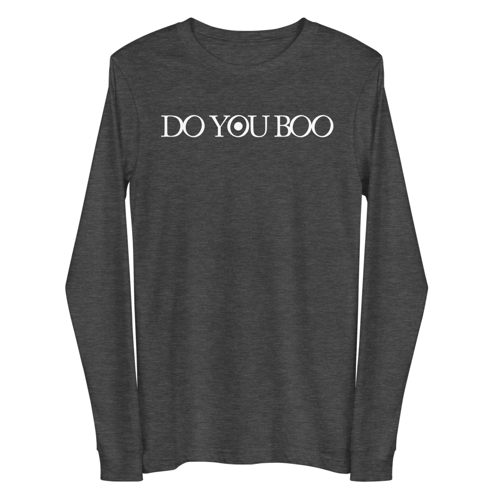 Do You Boo | Unisex Long Sleeve