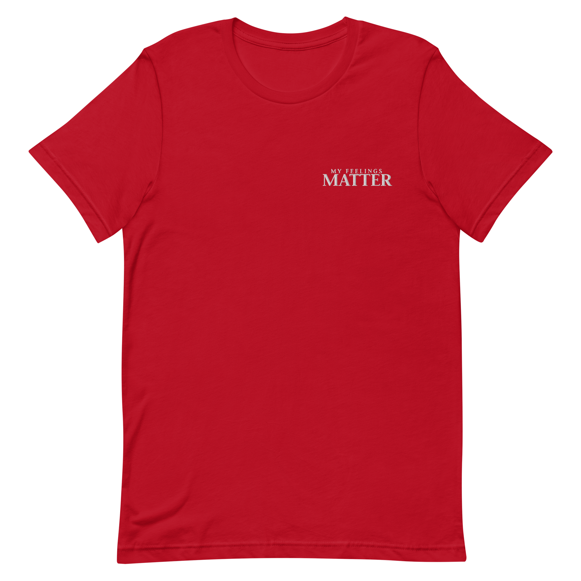 MY FEELINGS MATTER | UNISEX EMBROIDERED T-SHIRT