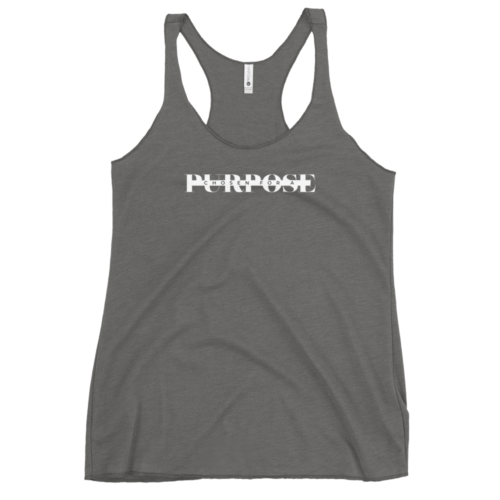 CHOSEN FOR A PURPOSE | WOMEN'S RACERBACK TANK